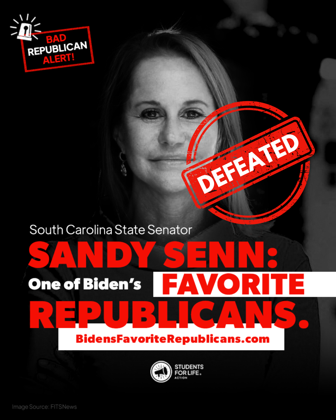 A flyer containing the photo of a politician and text that reads, "South Carolina State Senator SANDY SENN: ONE OF BIDEN'S FAVORITE REPUBLICANS. BIDENSFAVORITEREPUBLICANS.COM. At the bottom is the Students for Life Action logo."